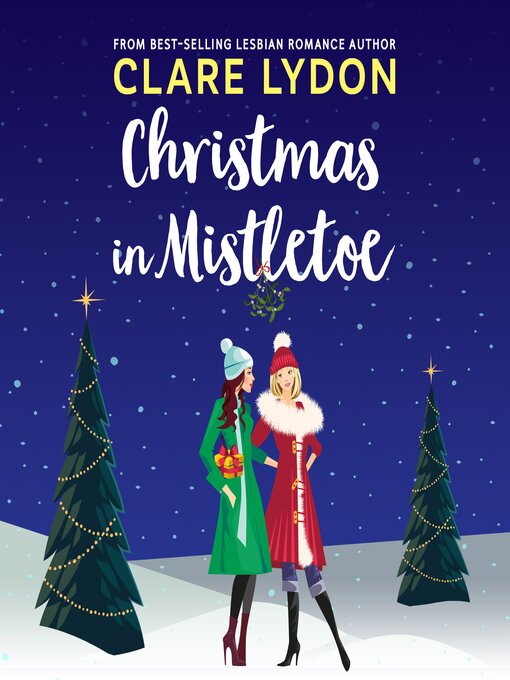 Title details for Christmas In Mistletoe by Clare Lydon - Available